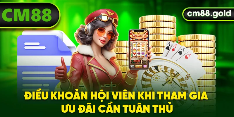 Điều khoản hội viên khi tham gia ưu đãi cần tuân thủ