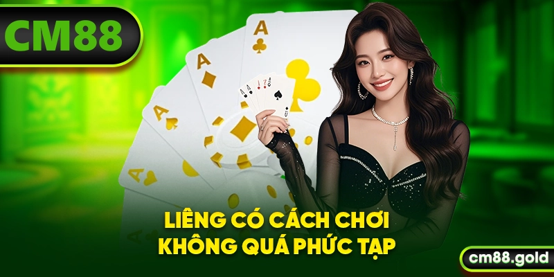 Liêng có cách chơi không quá phức tạp